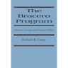 The Bracero Program: Interest Groups and Foreign Policy