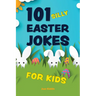 101 Silly Easter Jokes for Kids
