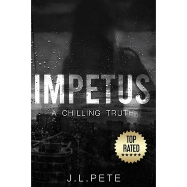Impetus: A Chilling Truth