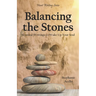 Balancing the Stones: Mystical Writings to Wake Up Your Soul