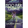 Too Far Gone