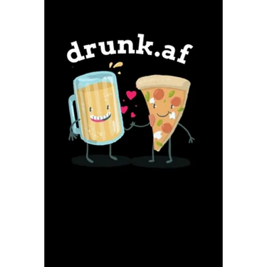 drunk.af: Inappropriate Housewarming Gift - Home Brewing Journal - Gift For Wine Lovers, Beer Drinkers & Gift For Cocktail Lover - Paperback Distillin