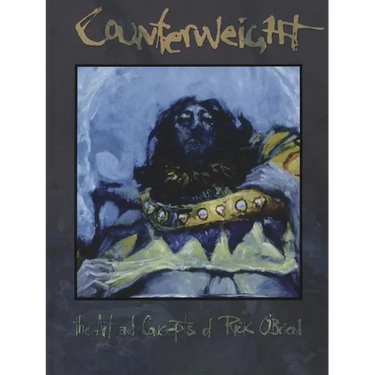 Counterweight: The Art and Concepts of Rick O'Brien