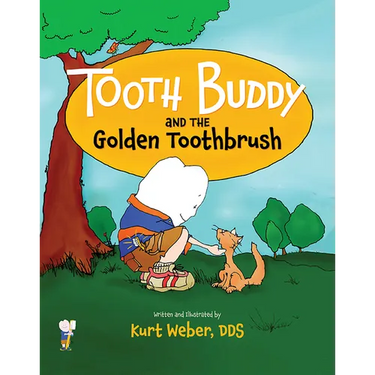 Tooth Buddy and the Golden Toothbrush