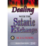 Dealing with the Satanic Exchange