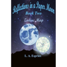 Reflections in a Paper Moon Book Two Zodia Map: Book Two Zodiac Map