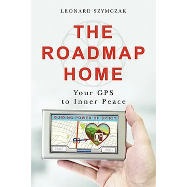 The Roadmap Home: Your GPS to Inner Peace