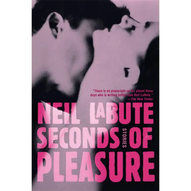 Seconds of Pleasure: Stories