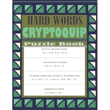 Hard Words Cryptoquip Puzzle Book: Cryptograms Puzzle Book With Hints and Solutions - Seniors Puzzle Book