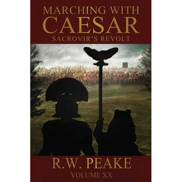 Marching With Caesar-Sacrovir's Revolt