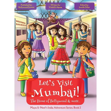 Let's Visit Mumbai! (Maya & Neel's India Adventure Series, Book 2)
