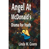 Angel at McDonald's: Advent Drama for Youth