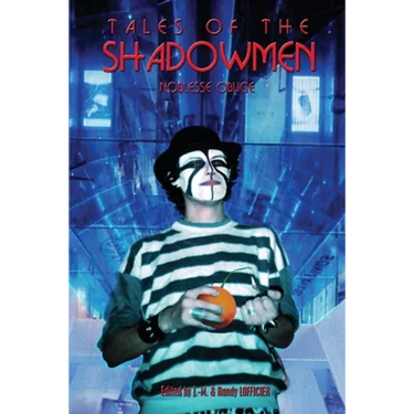 Tales of the Shadowmen 17: Noblesse Oblige