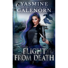 Flight From Death: A Dusk Till Dawn Novel
