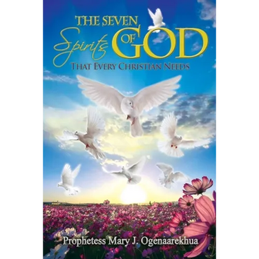 The Seven Spirits of God that Every Christian Needs