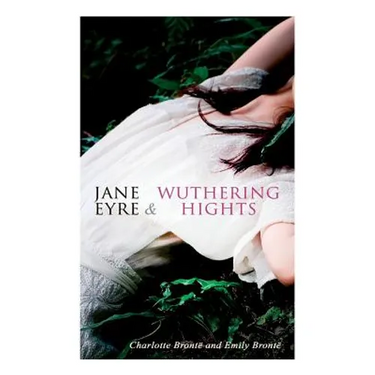 Jane Eyre & Wuthering Hights