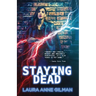 Staying Dead