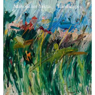 Manoucher Yektai: Landscapes