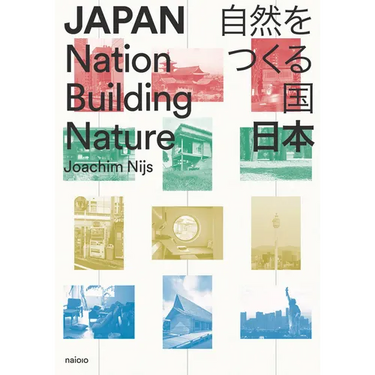 Japan: Nation Building Nature
