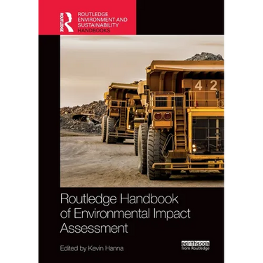 Routledge Handbook of Environmental Impact Assessment