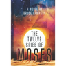 The Twelve Spies Of Moses