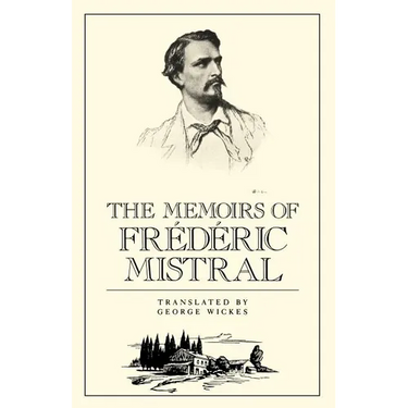 Memories of Federic Mistral