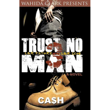 Trust No Man 3: Like Father Like Son