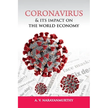 Coronavirus and its Impact on the World Economy