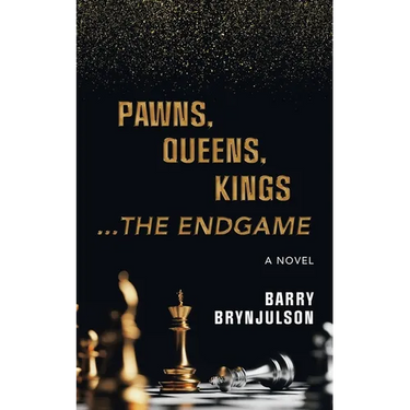 Pawns, Queens, Kings: ...The Endgame