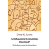 Is Behavioral Economics Doomed? The Ordinary versus the Extraordinary