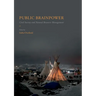 Public Brainpower: Civil Society and Natural Resource Management