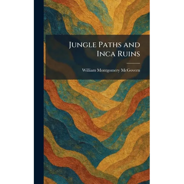 Jungle Paths and Inca Ruins