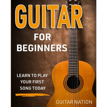 Guitar for Beginners: Learn to Play Your First Song Today
