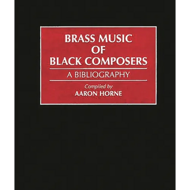Brass Music of Black Composers: A Bibliography