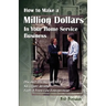 How to Make a Million Dollars in Your Home Service Business