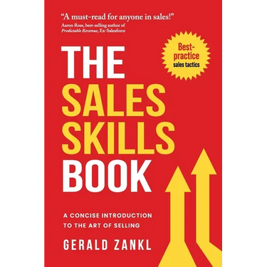 The Sales Skills Book: A Concise Introduction to the Art of Selling