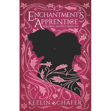 Enchantment's Apprentice: A Magical Regency Romance