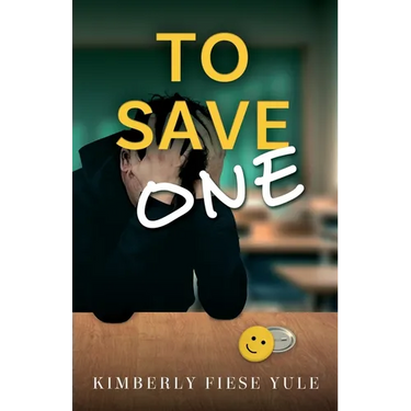 To Save One: A Story of Best Friends, Shattered Hearts, Unspoken Pain, and the Project That Gave them Purpose.