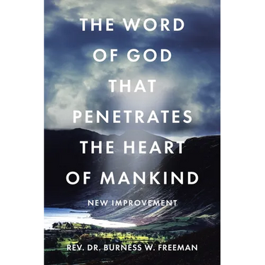 The Word of God That Penetrates the Heart of Mankind: New Improvement