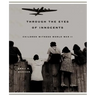 Through the Eyes of Innocents: Children Witness World War II