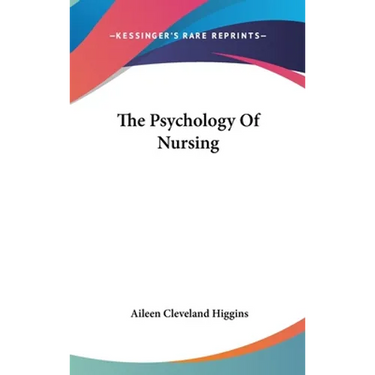 The Psychology Of Nursing