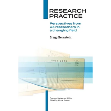 Research Practice: Perspectives from UX researchers in a changing field
