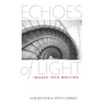 ECHOES of LIGHT - Images Into Writing