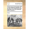 Harris's List of Covent-Garden Ladies: Or Man of Pleasure's Kalendar, for the Year 1773. Containing an Exact Description of the Most Celebrated Ladies
