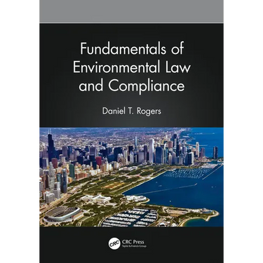 Fundamentals of Environmental Law and Compliance