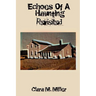 Echoes of a Haunting - Revisited