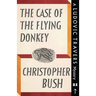 The Case of the Flying Donkey: A Ludovic Travers Mystery