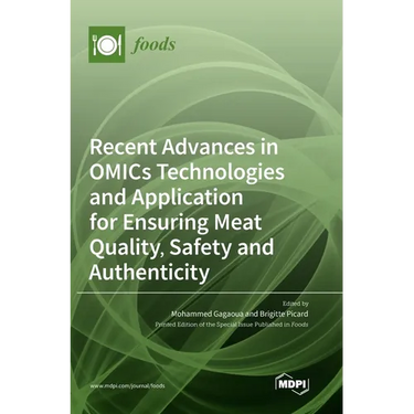 Recent Advances in OMICs Technologies and Application for Ensuring Meat Quality, Safety and Authenticity