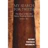 My Search for Truth