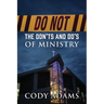 Do Not: The Don'ts and Do's of Ministry